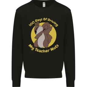 100 Days of Driving My Teacher Nuts Kids Sweatshirt Jumper