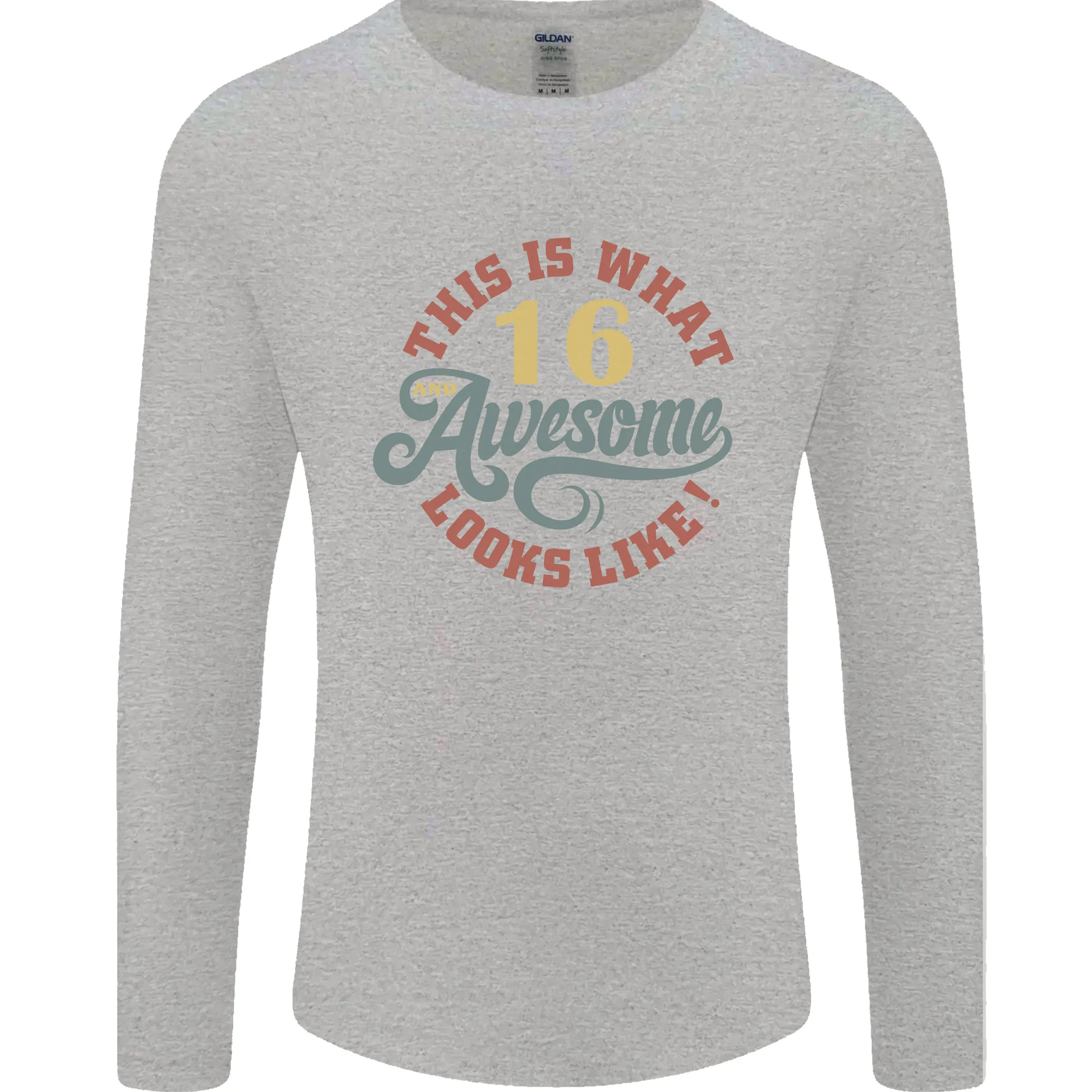 16th Birthday 60 Year Old Awesome Looks Like Mens Long Sleeve T-Shirt