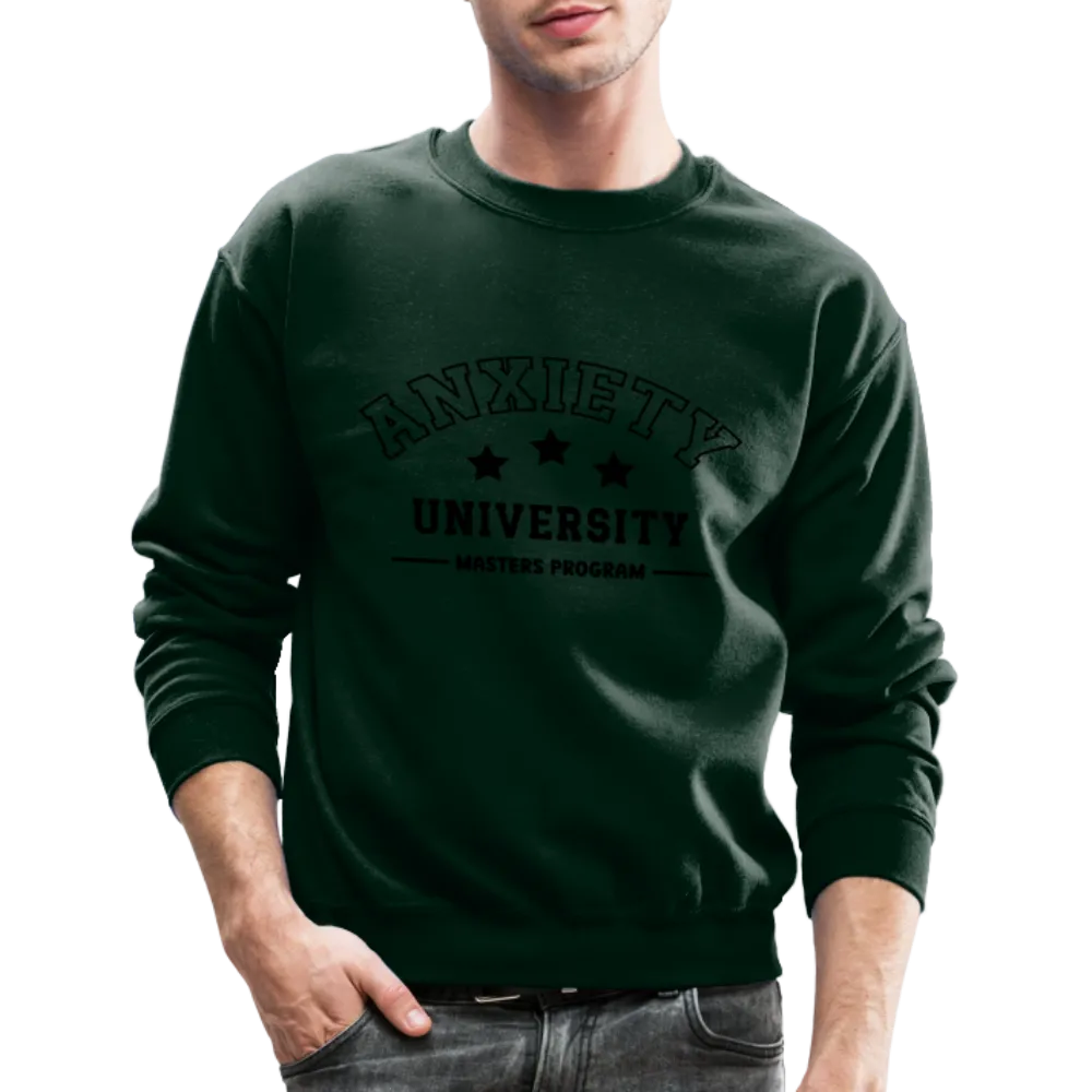 Anxiety University Masters Program, Sweatshirt