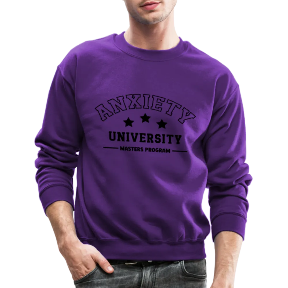 Anxiety University Masters Program, Sweatshirt