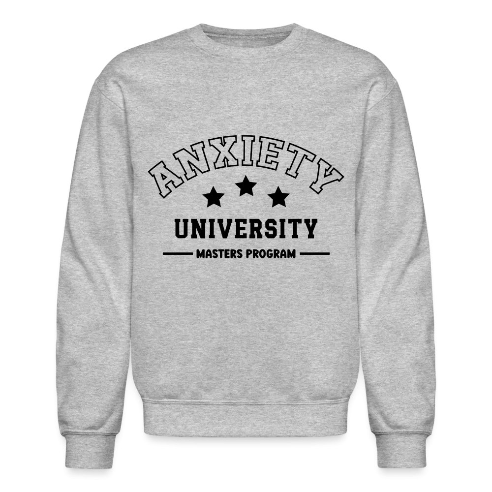 Anxiety University Masters Program, Sweatshirt