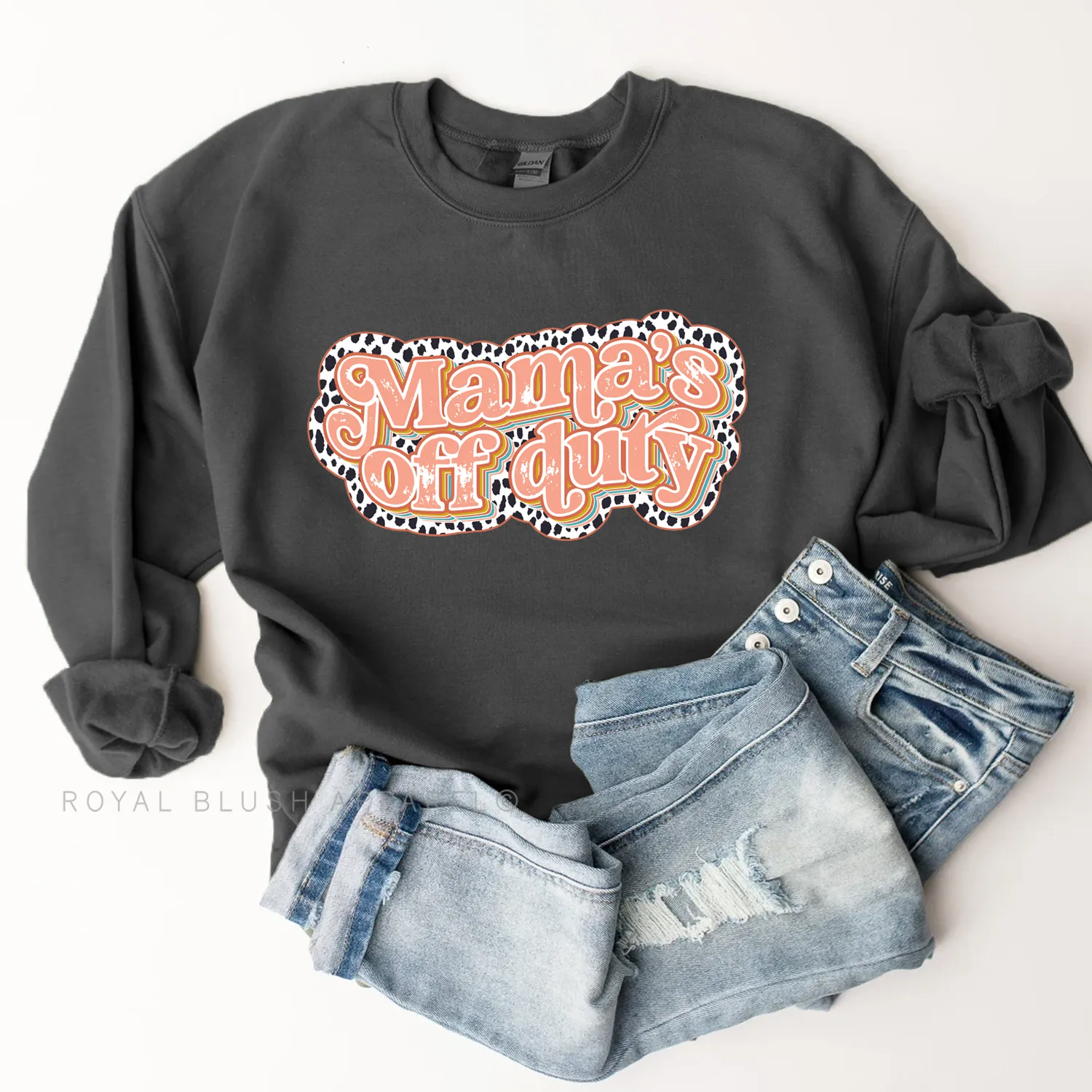 Mama's Off Duty Sweatshirt