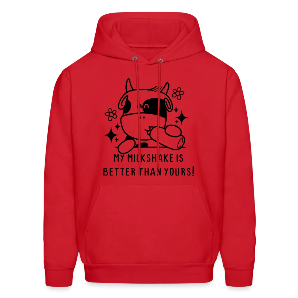 My Milkshake is Better Than Yours Hoodie (Funny Cow)