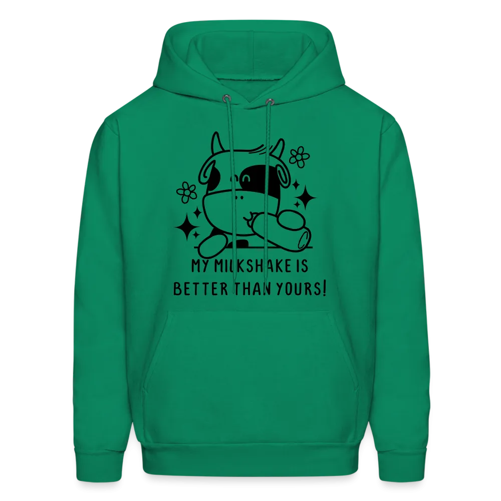 My Milkshake is Better Than Yours Hoodie (Funny Cow)