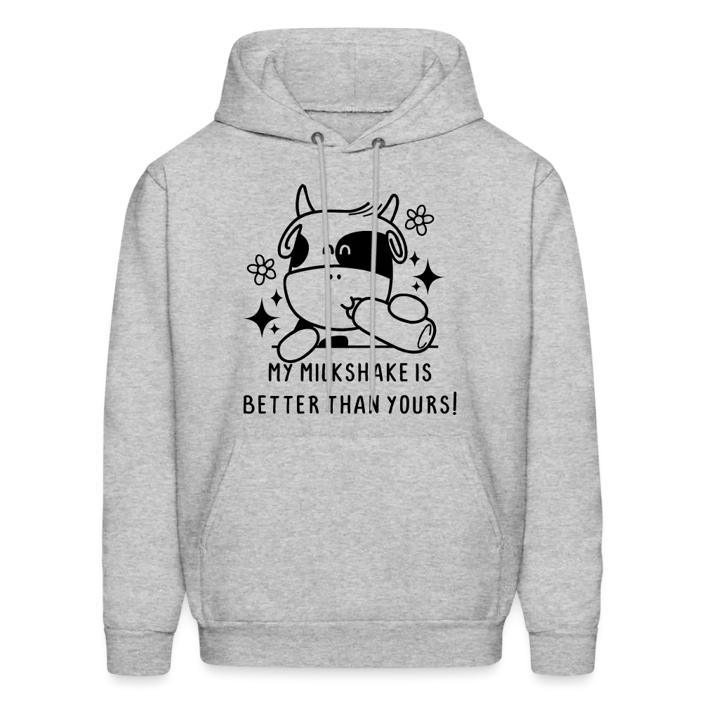 My Milkshake is Better Than Yours Hoodie (Funny Cow)